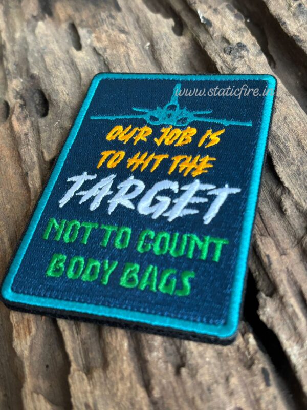 OUR JOB IS TO HIT THE TARGET